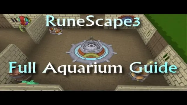 How to Get an Aquarium Runescape: A Complete Guide for Fish Enthusiasts