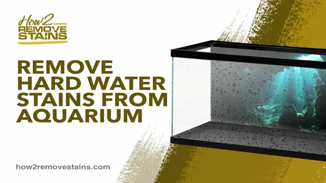 how to get hard water off aquarium