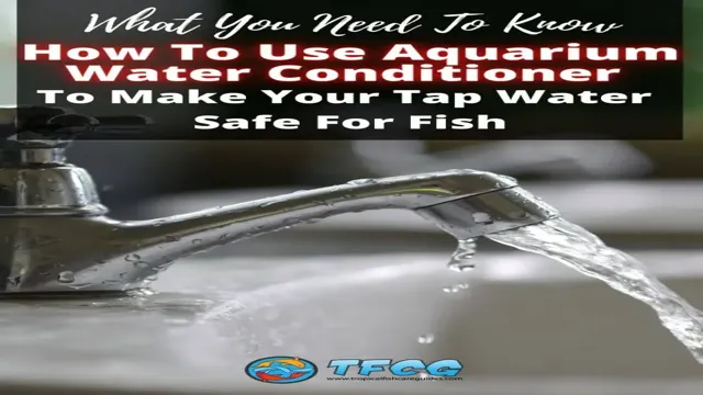 How to Greatly Reduce the Need for Water Conditioner in Your Aquarium