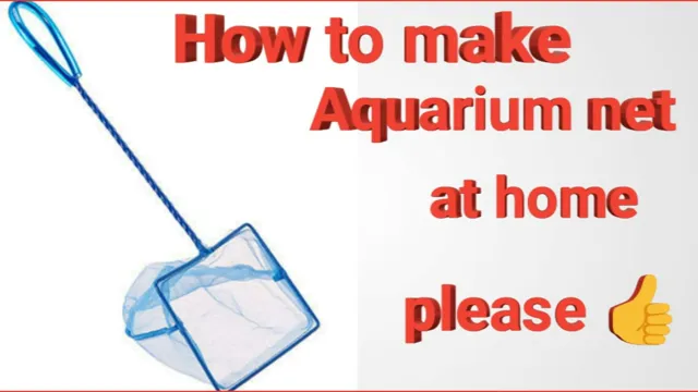 how to make aquarium fish net