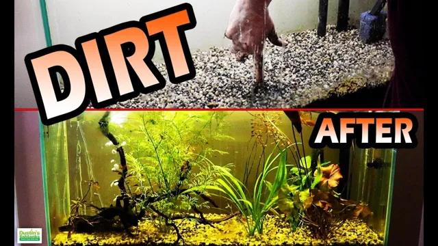 how to put dirt in an aquarium