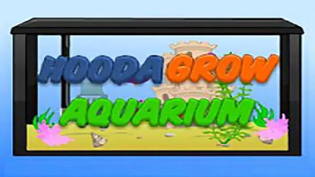 How to Beat Hooda Grow Aquarium in 7 Easy Steps: Beginner’s Guide