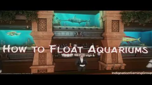 How to Get an Aquarium FFXIV: A Beginner’s Guide to Setting…